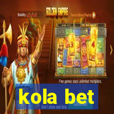 kola bet